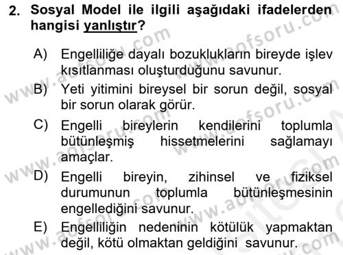 Engellilerle Sosyal Hizmet Dersi 2018 - 2019 Yılı (Vize) Ara Sınavı 2. Soru