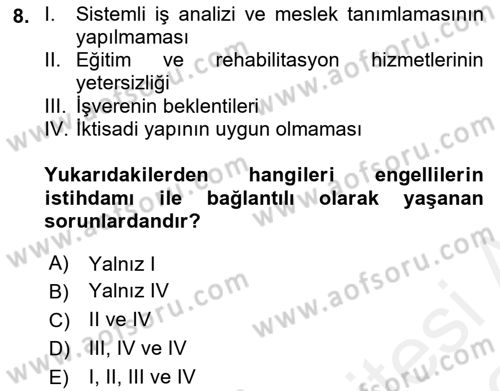 Engellilerle Sosyal Hizmet Dersi 2018 - 2019 Yılı (Vize) Ara Sınavı 8. Soru