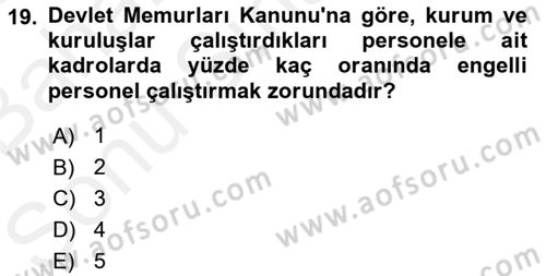 Engellilerle Sosyal Hizmet Dersi 2018 - 2019 Yılı (Final) Dönem Sonu Sınav Soruları 19. Soru