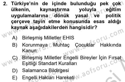 Engellilerle Sosyal Hizmet Dersi 2018 - 2019 Yılı Yaz Okulu Sınav Soruları 2. Soru