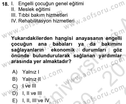 Engellilerle Sosyal Hizmet Dersi 2020 - 2021 Yılı Yaz Okulu Sınav Soruları 18. Soru
