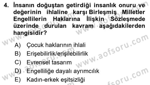 Engellilerle Sosyal Hizmet Dersi 2020 - 2021 Yılı Yaz Okulu Sınav Soruları 4. Soru