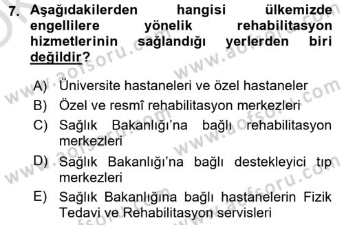 Engellilerle Sosyal Hizmet Dersi 2020 - 2021 Yılı Yaz Okulu Sınav Soruları 7. Soru