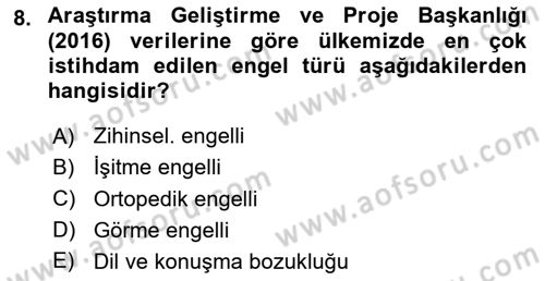 Engellilerle Sosyal Hizmet Dersi 2020 - 2021 Yılı Yaz Okulu Sınavı 8. Soru