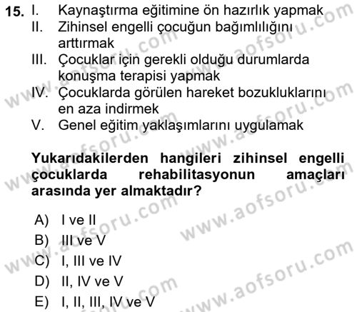 Engellilerle Sosyal Hizmet Dersi 2021 - 2022 Yılı (Final) Dönem Sonu Sınav Soruları 15. Soru