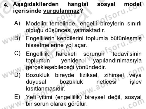 Engellilerle Sosyal Hizmet Dersi 2021 - 2022 Yılı (Final) Dönem Sonu Sınav Soruları 4. Soru