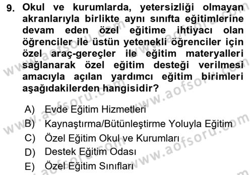 Engellilerle Sosyal Hizmet Dersi 2021 - 2022 Yılı (Final) Dönem Sonu Sınav Soruları 9. Soru