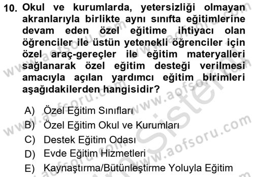 Engellilerle Sosyal Hizmet Dersi 2021 - 2022 Yılı Yaz Okulu Sınav Soruları 10. Soru