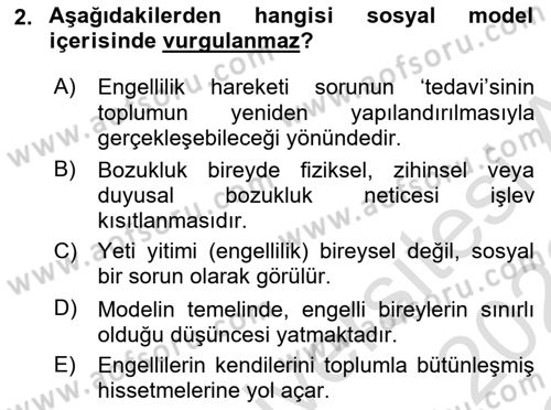 Engellilerle Sosyal Hizmet Dersi 2021 - 2022 Yılı Yaz Okulu Sınav Soruları 2. Soru