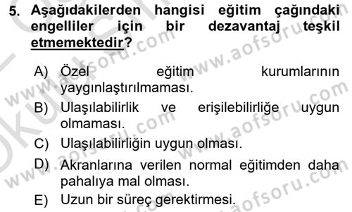 Engellilerle Sosyal Hizmet Dersi 2021 - 2022 Yılı Yaz Okulu Sınav Soruları 5. Soru