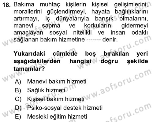 Engellilerle Sosyal Hizmet Dersi 2022 - 2023 Yılı Yaz Okulu Sınav Soruları 18. Soru