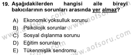 Engellilerle Sosyal Hizmet Dersi 2022 - 2023 Yılı Yaz Okulu Sınav Soruları 19. Soru