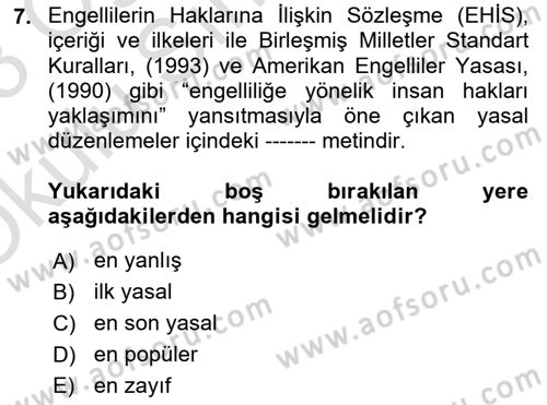 Engellilerle Sosyal Hizmet Dersi 2022 - 2023 Yılı Yaz Okulu Sınav Soruları 7. Soru
