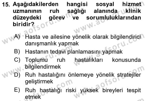 Tıbbi Ve Psiko-Sosyal Hizmet Dersi 2021 - 2022 Yılı (Vize) Ara Sınav Soruları 15. Soru