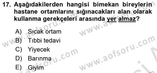 Tıbbi Ve Psiko-Sosyal Hizmet Dersi 2021 - 2022 Yılı (Vize) Ara Sınav Soruları 17. Soru