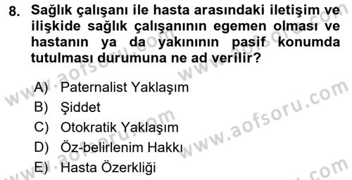 Tıbbi Ve Psiko-Sosyal Hizmet Dersi 2021 - 2022 Yılı (Vize) Ara Sınav Soruları 8. Soru