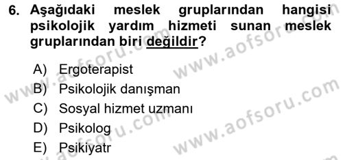 Tıbbi Ve Psiko-Sosyal Hizmet Dersi 2021 - 2022 Yılı Yaz Okulu Sınav Soruları 6. Soru