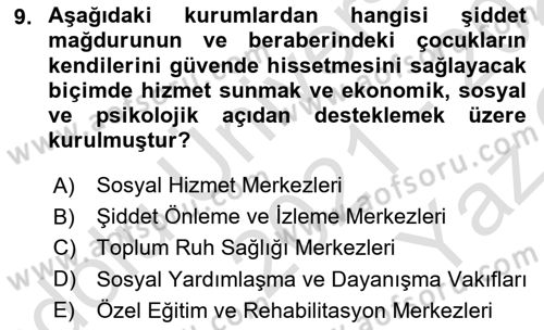 Tıbbi Ve Psiko-Sosyal Hizmet Dersi 2021 - 2022 Yılı Yaz Okulu Sınav Soruları 9. Soru