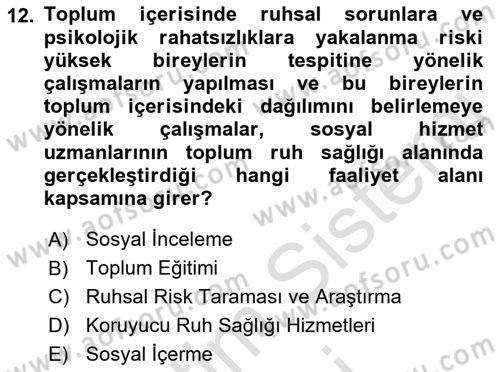 Tıbbi Ve Psiko-Sosyal Hizmet Dersi 2022 - 2023 Yılı (Vize) Ara Sınav Soruları 12. Soru