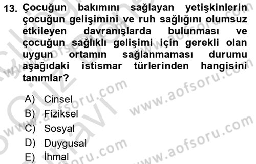 Tıbbi Ve Psiko-Sosyal Hizmet Dersi 2022 - 2023 Yılı (Vize) Ara Sınav Soruları 13. Soru