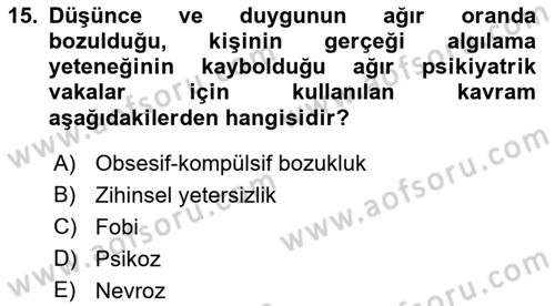 Tıbbi Ve Psiko-Sosyal Hizmet Dersi 2022 - 2023 Yılı (Vize) Ara Sınav Soruları 15. Soru