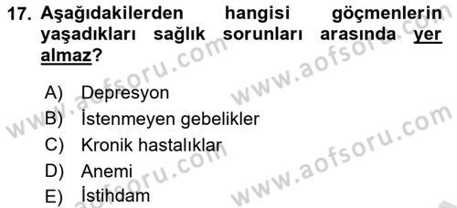 Tıbbi Ve Psiko-Sosyal Hizmet Dersi 2022 - 2023 Yılı (Vize) Ara Sınav Soruları 17. Soru