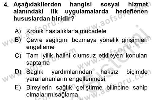 Tıbbi Ve Psiko-Sosyal Hizmet Dersi 2022 - 2023 Yılı (Vize) Ara Sınav Soruları 4. Soru