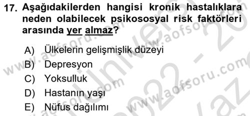 Tıbbi Ve Psiko-Sosyal Hizmet Dersi 2022 - 2023 Yılı Yaz Okulu Sınav Soruları 17. Soru