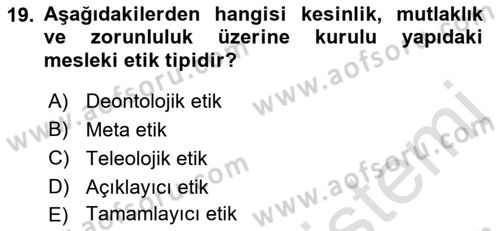 Tıbbi Ve Psiko-Sosyal Hizmet Dersi 2022 - 2023 Yılı Yaz Okulu Sınav Soruları 19. Soru
