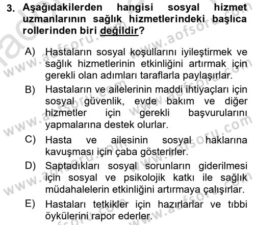 Tıbbi Ve Psiko-Sosyal Hizmet Dersi 2022 - 2023 Yılı Yaz Okulu Sınav Soruları 3. Soru