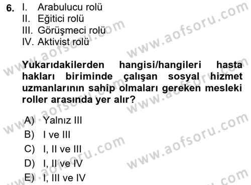Tıbbi Ve Psiko-Sosyal Hizmet Dersi 2022 - 2023 Yılı Yaz Okulu Sınav Soruları 6. Soru