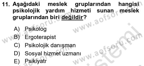 Tıbbi Ve Psiko-Sosyal Hizmet Dersi 2023 - 2024 Yılı (Vize) Ara Sınav Soruları 11. Soru
