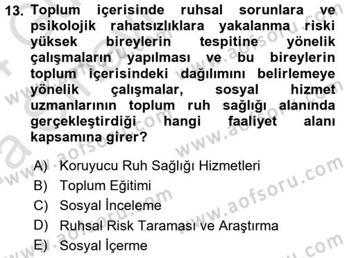 Tıbbi Ve Psiko-Sosyal Hizmet Dersi 2023 - 2024 Yılı (Vize) Ara Sınav Soruları 13. Soru