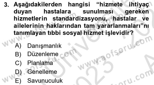 Tıbbi Ve Psiko-Sosyal Hizmet Dersi 2023 - 2024 Yılı (Vize) Ara Sınav Soruları 3. Soru