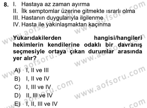 Tıbbi Ve Psiko-Sosyal Hizmet Dersi 2023 - 2024 Yılı (Vize) Ara Sınav Soruları 8. Soru