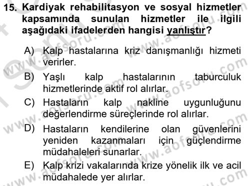 Tıbbi Ve Psiko-Sosyal Hizmet Dersi 2023 - 2024 Yılı (Final) Dönem Sonu Sınav Soruları 15. Soru