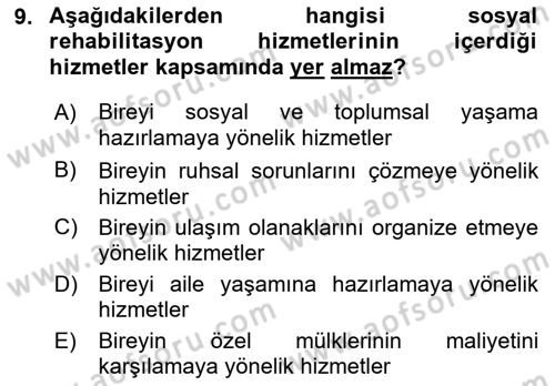 Tıbbi Ve Psiko-Sosyal Hizmet Dersi 2023 - 2024 Yılı (Final) Dönem Sonu Sınav Soruları 9. Soru
