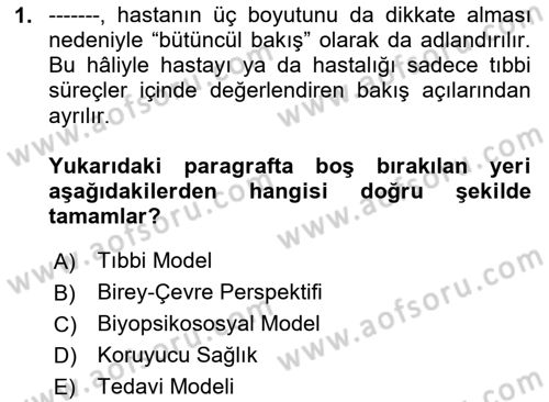 Tıbbi Ve Psiko-Sosyal Hizmet Dersi 2023 - 2024 Yılı Yaz Okulu Sınav Soruları 1. Soru
