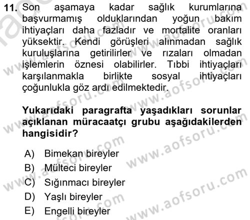 Tıbbi Ve Psiko-Sosyal Hizmet Dersi 2023 - 2024 Yılı Yaz Okulu Sınav Soruları 11. Soru