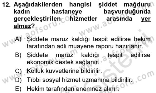 Tıbbi Ve Psiko-Sosyal Hizmet Dersi 2023 - 2024 Yılı Yaz Okulu Sınav Soruları 12. Soru