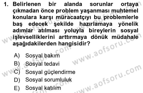 Tıbbi Ve Psiko-Sosyal Hizmet Dersi 2024 - 2025 Yılı (Vize) Ara Sınav Soruları 1. Soru