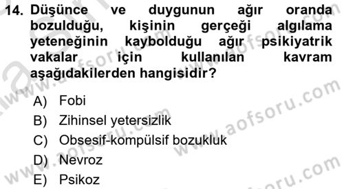 Tıbbi Ve Psiko-Sosyal Hizmet Dersi 2024 - 2025 Yılı (Vize) Ara Sınav Soruları 14. Soru