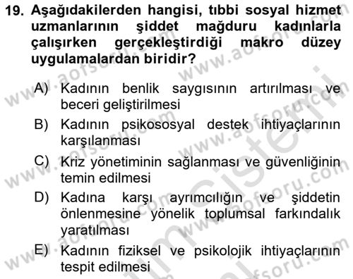 Tıbbi Ve Psiko-Sosyal Hizmet Dersi 2024 - 2025 Yılı (Vize) Ara Sınav Soruları 19. Soru