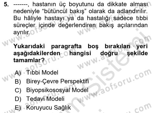 Tıbbi Ve Psiko-Sosyal Hizmet Dersi 2024 - 2025 Yılı (Vize) Ara Sınav Soruları 5. Soru