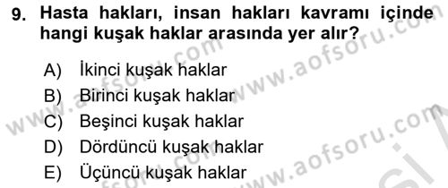 Tıbbi Ve Psiko-Sosyal Hizmet Dersi 2024 - 2025 Yılı (Vize) Ara Sınav Soruları 9. Soru