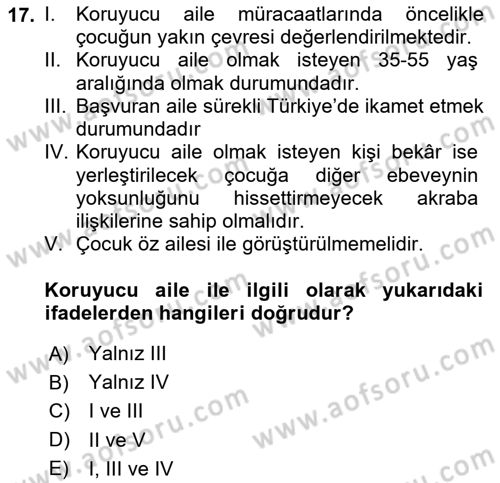 Aile Ve Çocukla Sosyal Hizmet Dersi 2018 - 2019 Yılı 3 Ders Sınav Soruları 17. Soru