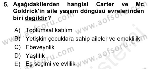 Aile Ve Çocukla Sosyal Hizmet Dersi 2018 - 2019 Yılı (Vize) Ara Sınav Soruları 5. Soru