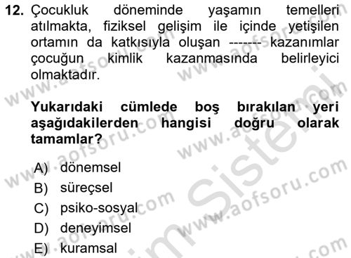Aile Ve Çocukla Sosyal Hizmet Dersi 2020 - 2021 Yılı Yaz Okulu Sınav Soruları 12. Soru