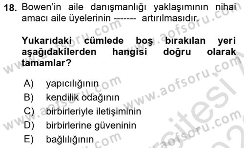 Aile Ve Çocukla Sosyal Hizmet Dersi 2021 - 2022 Yılı (Vize) Ara Sınav Soruları 18. Soru