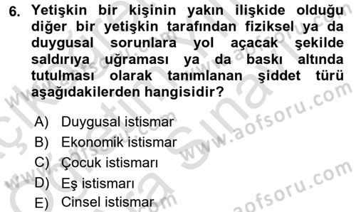 Aile Ve Çocukla Sosyal Hizmet Dersi 2021 - 2022 Yılı (Vize) Ara Sınav Soruları 6. Soru